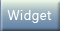Widget